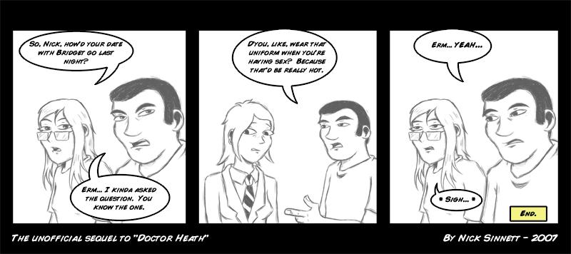 The Unofficial Sequel to Doctor Heath