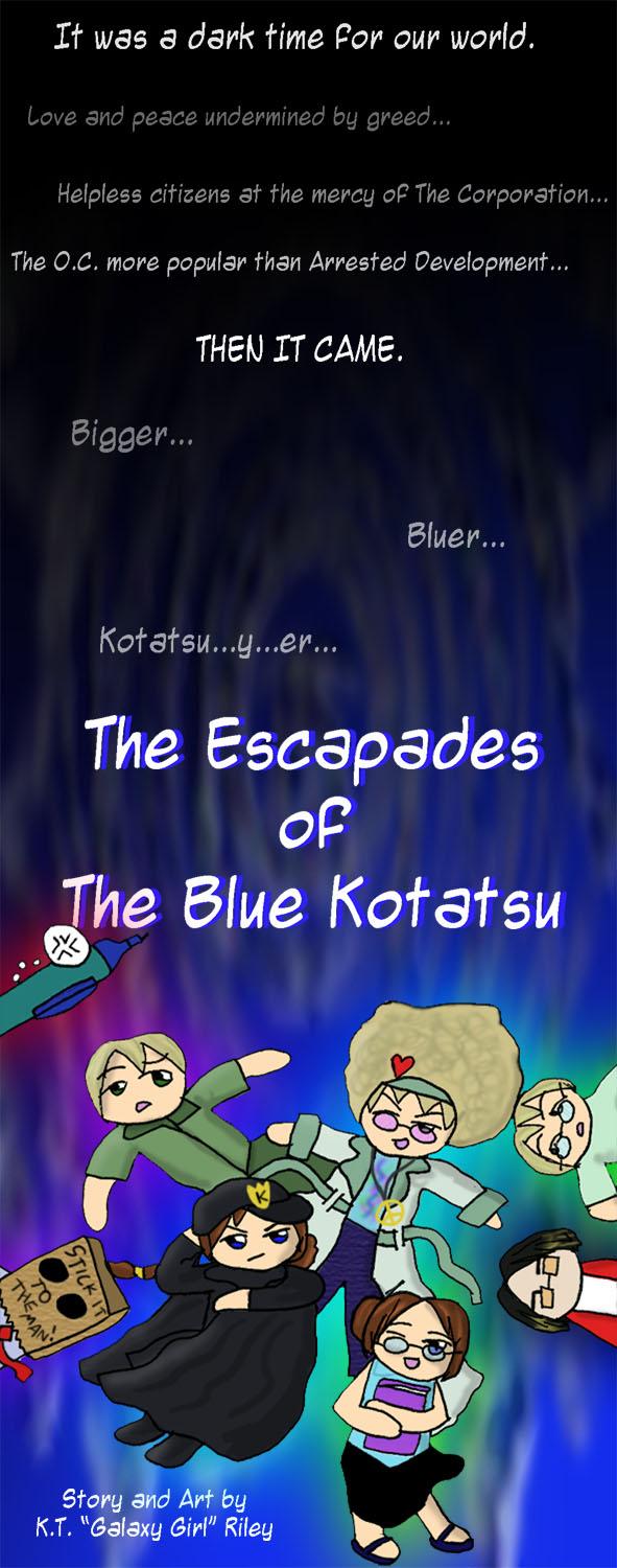 The Relatively Magnificent Escapades of The Blue Kotatsu