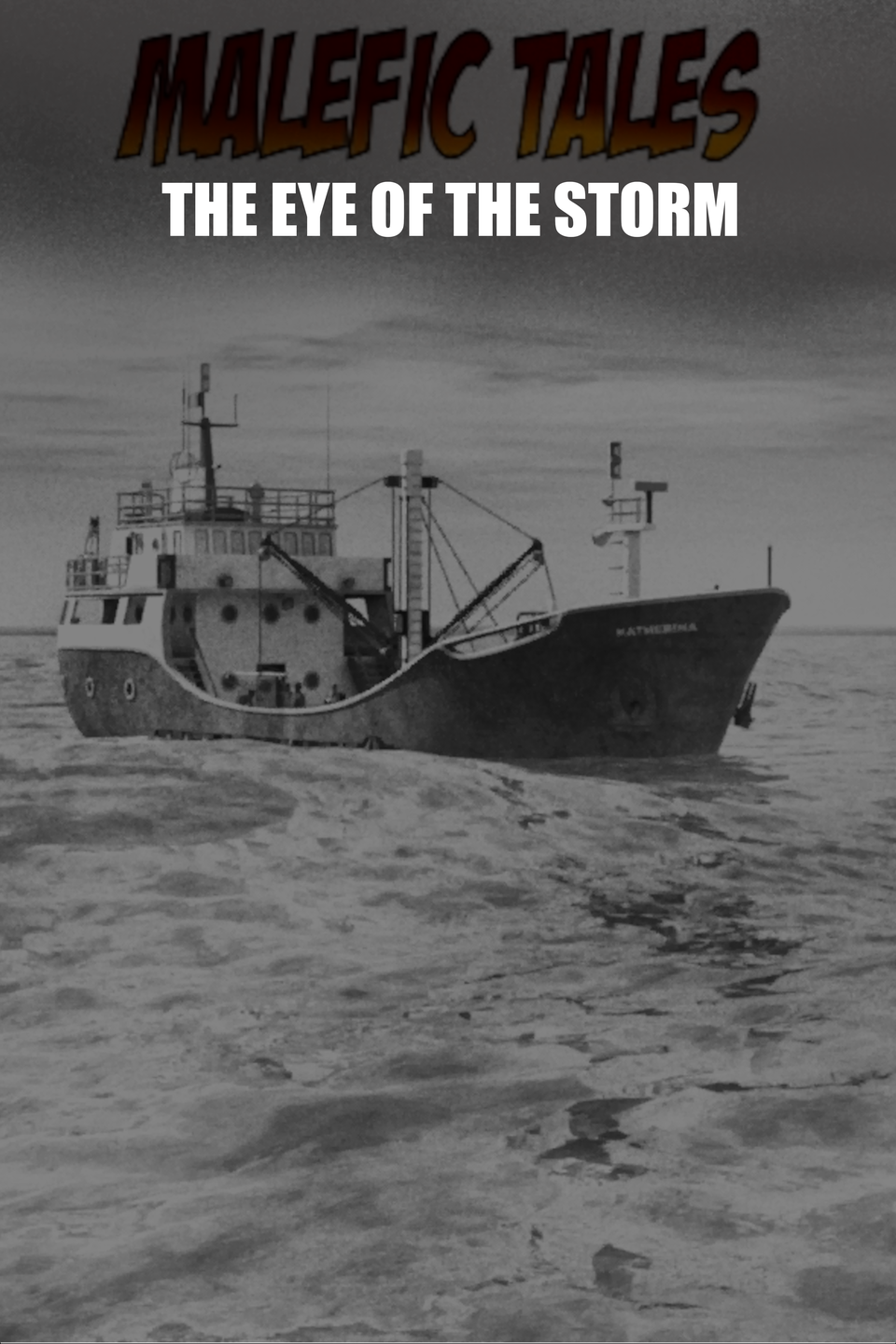 Malefic Tales: Eye of the storm Cover