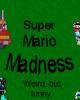 Go to 'Super Mario Madness' comic