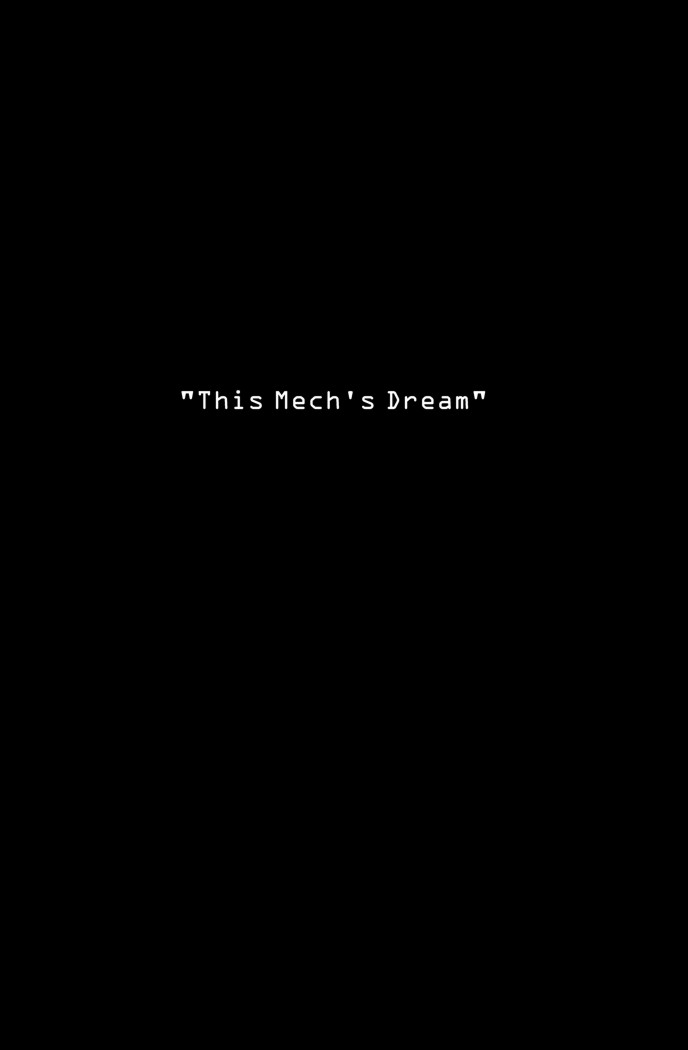 File 00005 - "This Mech's Dream" - Title