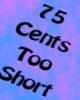 Go to '75 Cents Too Short' comic