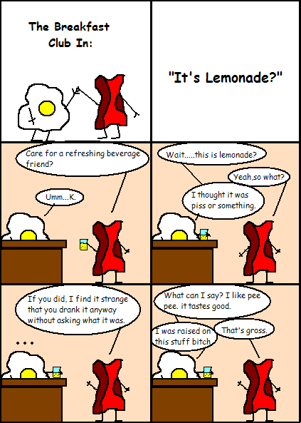 Eggy and Bacon #30: 'It's Lemonade?"