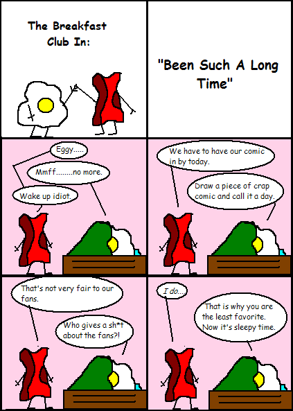 Eggy and Bacon #38: "Been Such A Long Time"