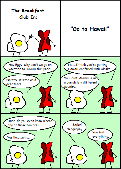 Eggy and Bacon #53: "Go to Hawaii"