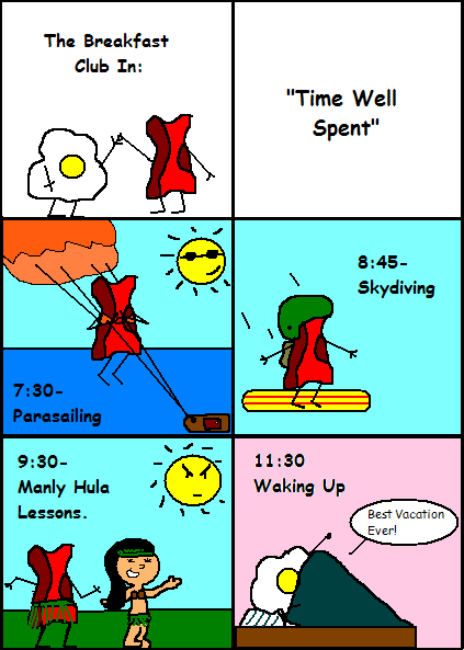 Eggy and Bacon #56: "Time Well Spent"