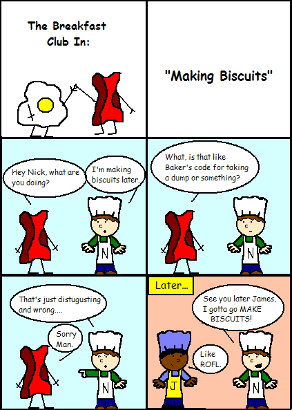 Eggy and Bacon #59: "Making Biscuits"