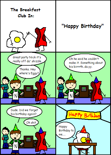 Eggy and Bacon #64: "Happy Birthday"