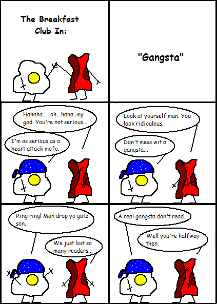 Eggy and Bacon #68: "Gangsta"