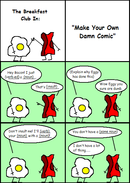 Eggy and Bacon #72: "Make Your Own Damn Comic"