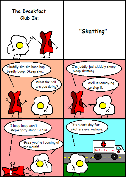 Eggy and Bacon #74: "Skatting"