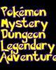 Go to 'Pokemon Mystery Dungeon Legendary Adventure' comic