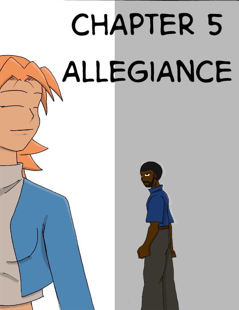 Chapter 5 Allegiance