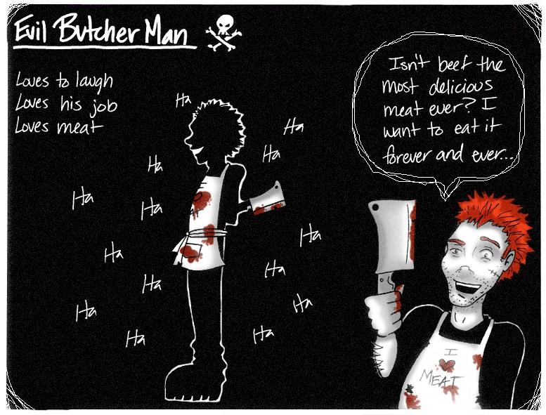 Evil Butcher Man