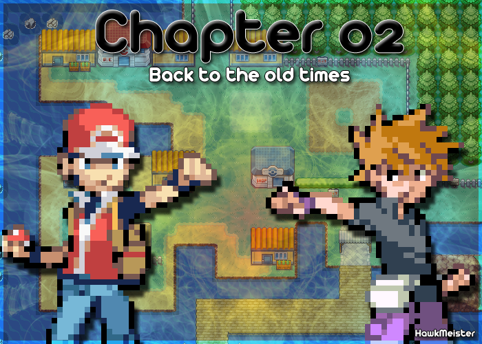 Chapter Two - Back to the Old Times