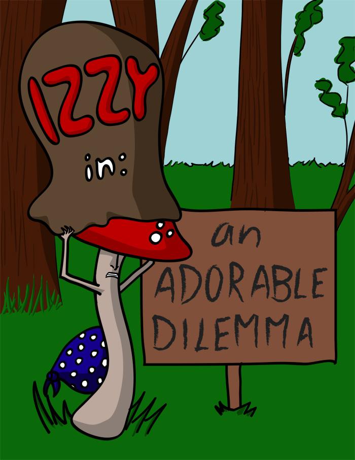 Izzy in: An Adorable Dilemma