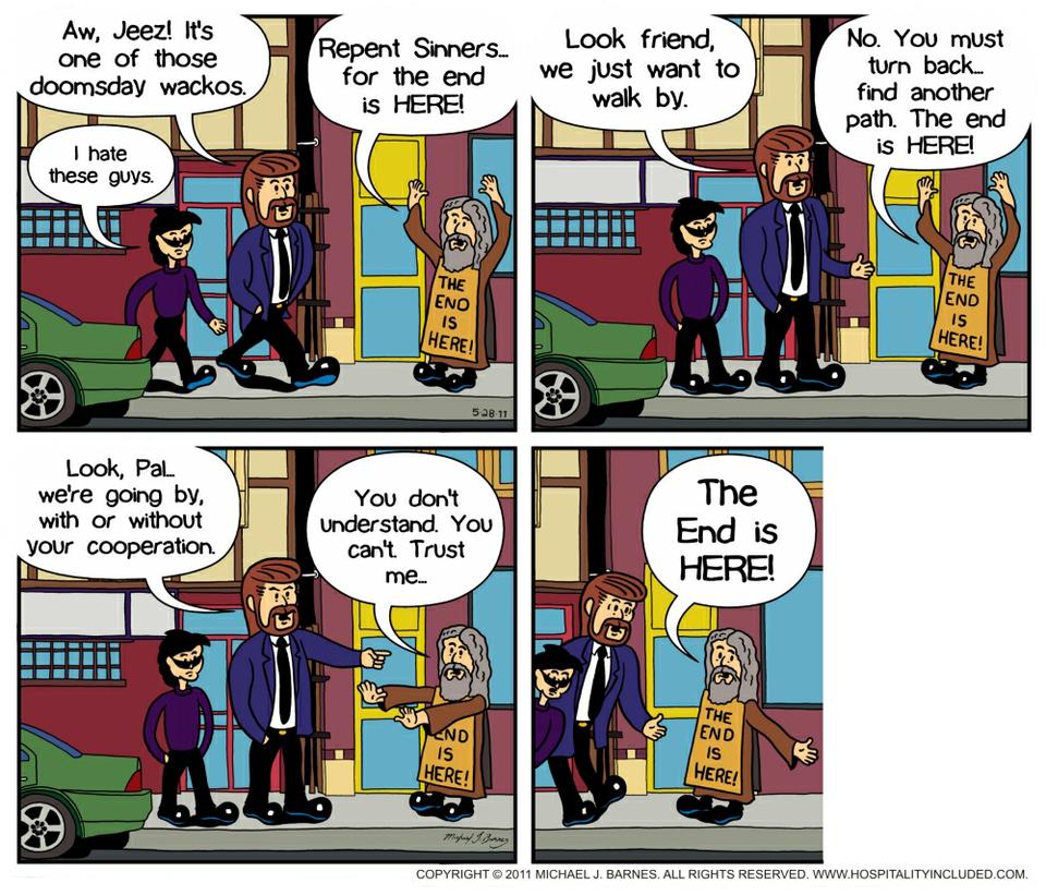 One More End Of The World Gag.