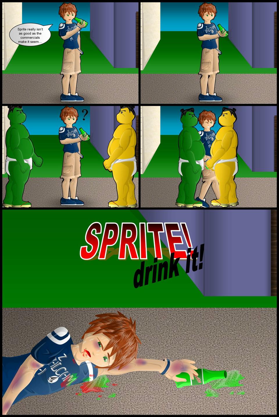 "Drink Sprite!" -Freshmen Suck!