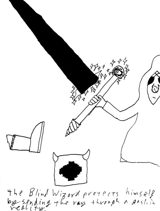 The Sightless Wizard protects himself by sending the ray through a gash in reality.