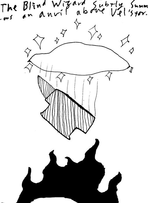 The Sightless Wizard subtly summons an anvil above Velstor