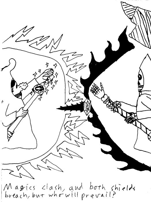 Magics clash, and both shields breach, but who will prevail?