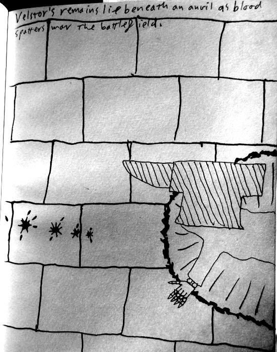 Velstor's remains lie beneath an anvil as blood spatters mar the battlefield.