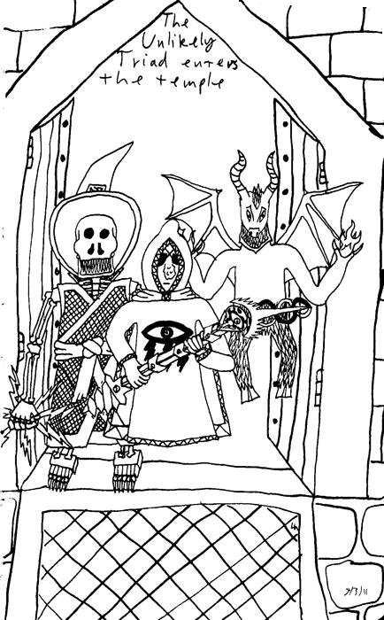 The Unlikely triad enters the temple.