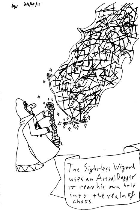 The Sightless Wizard uses an astral dagger to tear his own hole into the realm of chaos.