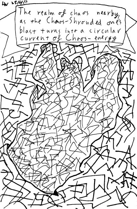 The realm of chaos nearby, as the Chaos-Shrouded One's blast turns into a circular current of Chaos-Energy.
