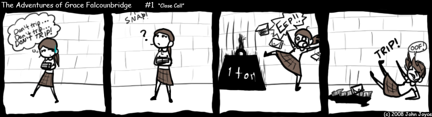 1 - "Close Call"