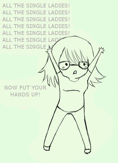 ALL THE SINGLE LADIES 