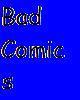 Bad Comics