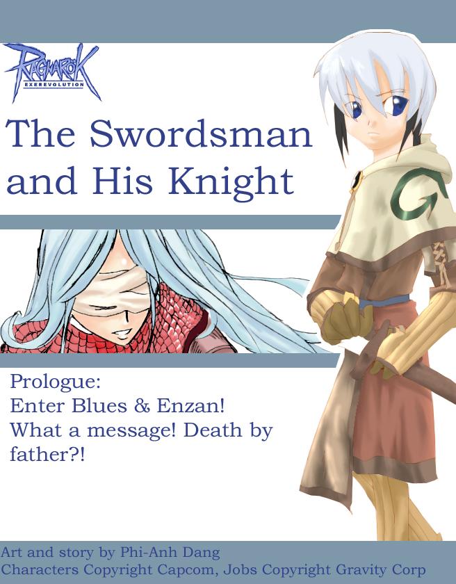 Ragnarok EXE Revolution, PROLOGUE; The Swordsman And his Knight