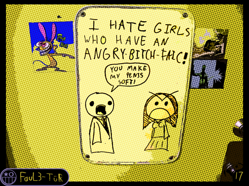 17 - Angry Bitch Faic