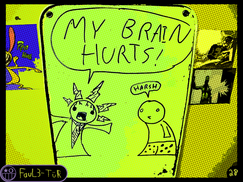 28 - Brain Pain