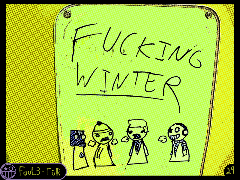 29 - Fucking Winter