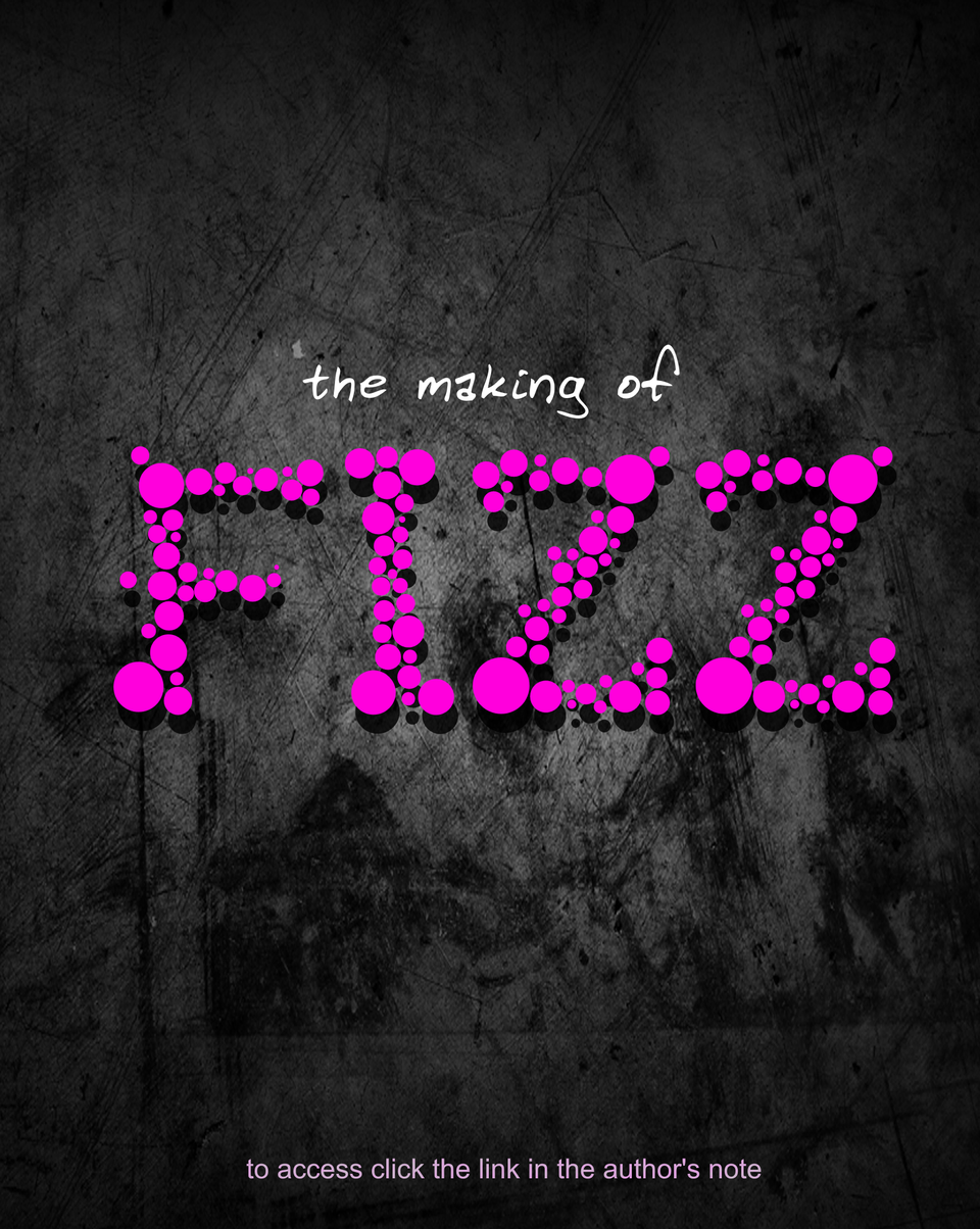The Making of Fizz