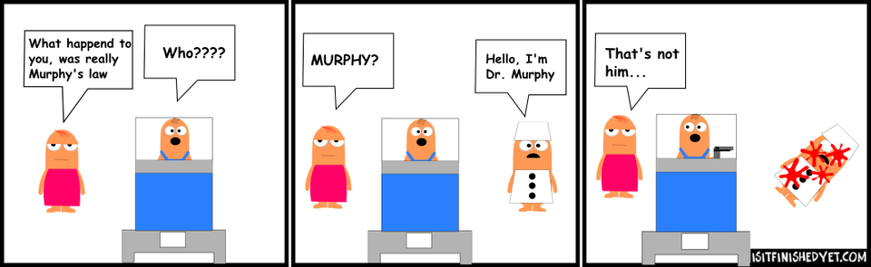 Murphy’s law