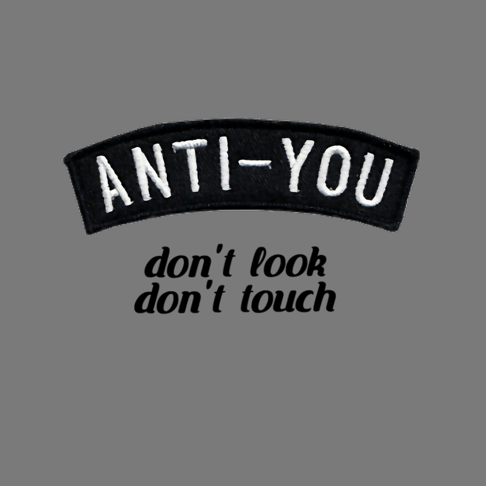 Anti  You