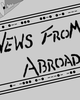 News From Abroad