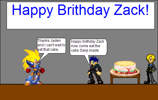 Happy Brithday Zack the Reploid