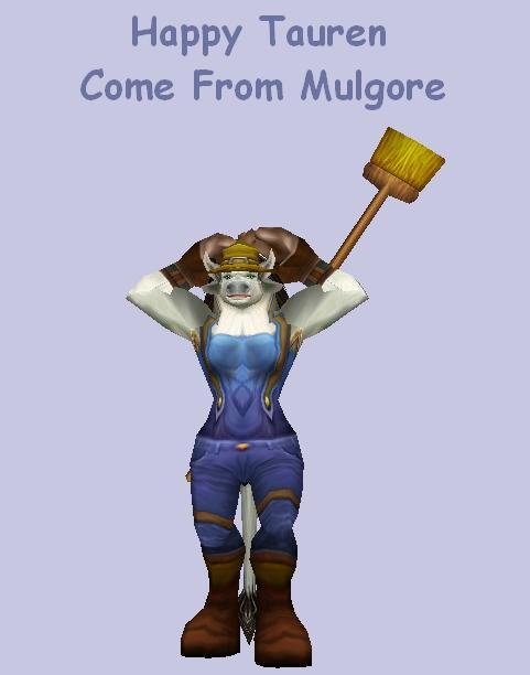 Happy Tauren come from Mulgore