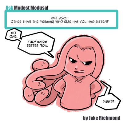 Ask Medusa #13