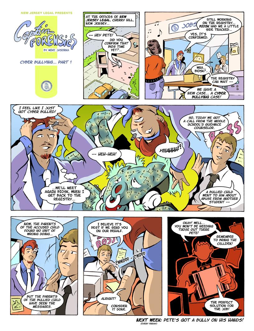 Captain Forensics Strip #4: "Cyber-Bullying" Part 1 