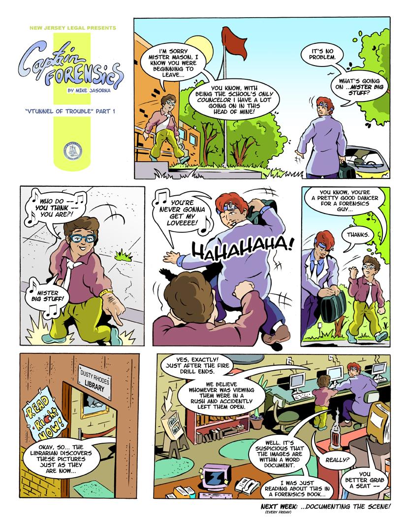 Captain Forensics Strip #8: "VTunnel Of Trouble" Part 1