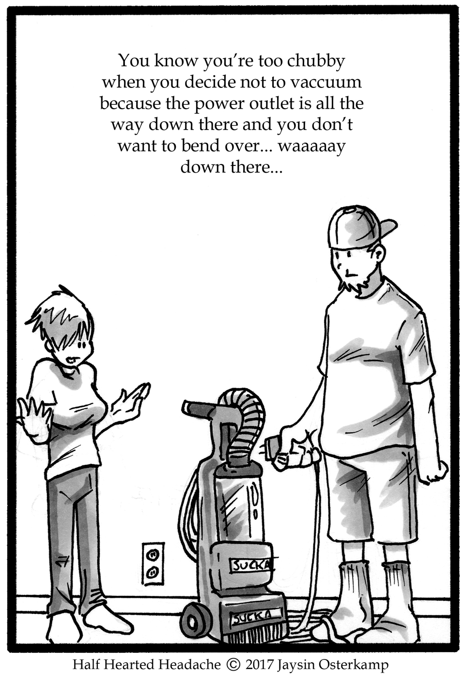 June 4, 2017 - Too Chubby to plug in