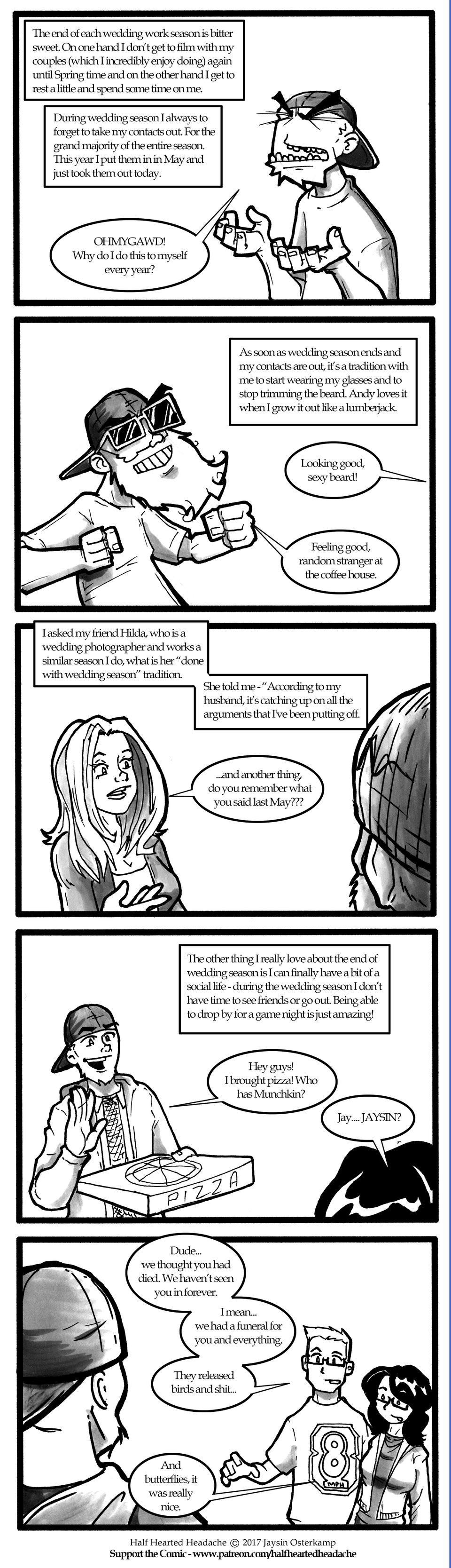 October 26, 2017 - End of Wedding Season