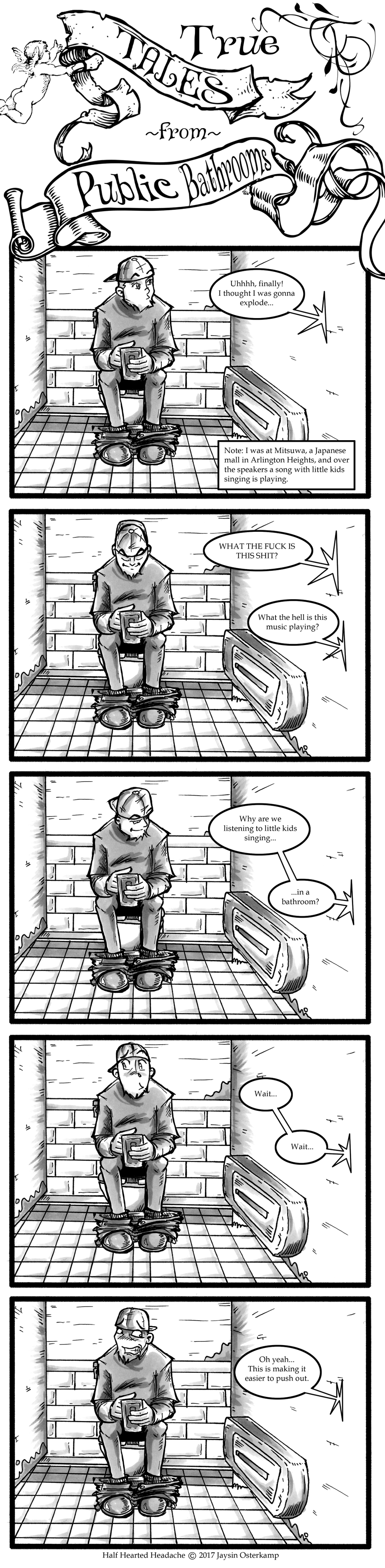 August 21, 2017 - True Tales from Public Bathrooms Part 3