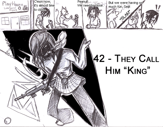 42 - They Call Him "King"