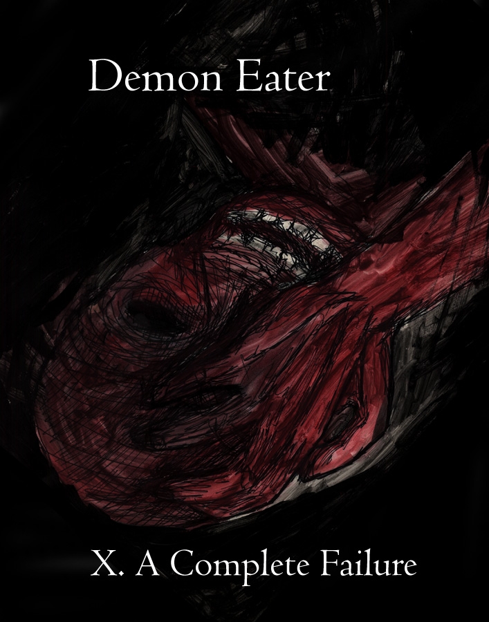 X. A Complete Failure